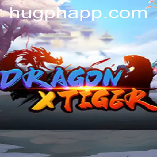 Unveiling DragonXTiger: The Competitive World of HUGPH