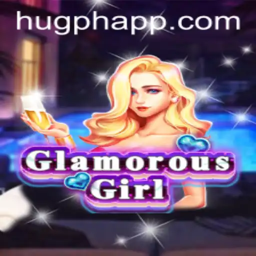 Discovering GlamorousGirl: A Captivating Adventure with HUGPH