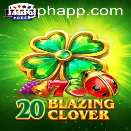 Unlocking the Enigma of 20BlazingClover: A Comprehensive Guide
